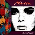 Mietta - Volano Le Pagine